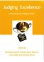 Judging Excellence: Users and Carers Making Decisions